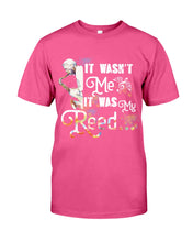 Load image into Gallery viewer, It Wasn't Me It Was My Reed Custom Design For Music Instrument  Lovers Guys Tee
