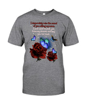Load image into Gallery viewer, Butterfly Calling My Name Gift For Lover Guys Tee
