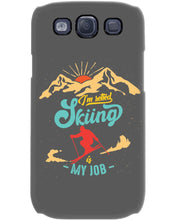 Load image into Gallery viewer, I'm Retired Skiing Is My Job Mountainous Terrain Phone case
