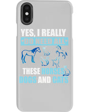 Load image into Gallery viewer, I Do Need All These Horses Dogs And Cats Phone case
