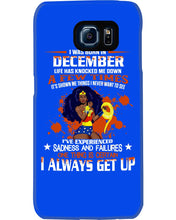 Load image into Gallery viewer, December Superwoman  Life Has Knocked Me Down Birthday Meaningful Gift Phone case
