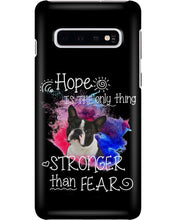Load image into Gallery viewer, ln Boston Terrier Hope Is The Only Thing Gift For Dog Lovers Phone case
