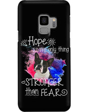 Load image into Gallery viewer, ln Boston Terrier Hope Is The Only Thing Gift For Dog Lovers Phone case

