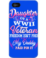 Load image into Gallery viewer, Daughter Of A Veteran Freedom Isn't Free Gift For Daughter Phone case
