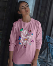 Load image into Gallery viewer, Butterfly Live Laugh Love Gift For Lover Unisex Long Sleeve
