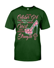 Load image into Gallery viewer, I'm A October Girl I Can Do All Things Through Christ Trending Guys Tee
