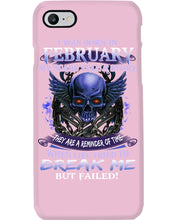 Load image into Gallery viewer, They Are A Reminder Of Time When Life Try To Break Me Gift For February  Men Phone case
