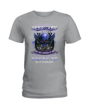 Load image into Gallery viewer, They Are A Reminder Of Time When Life Try To Break Me Gift For February  Men Ladies Tee
