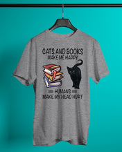 Load image into Gallery viewer, Cats And Books Make Me Happy - Cats And Books Lovers Gifts Guys Tee
