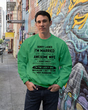 Load image into Gallery viewer, I'm The Lucky One Because I Get To Be Her Husband Gift For Husband Sweatshirt
