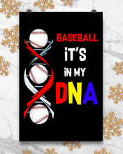Load image into Gallery viewer, Baseball Be My DNA Gift For Sport Lovers Vertical Poster

