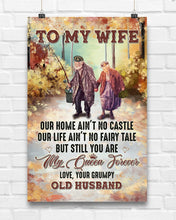 Load image into Gallery viewer, Go Fishing You Are My Queen Forever Grumpy Old Husband Gift For Wife Vertical Poster
