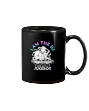 Load image into Gallery viewer, I Am The DJ And Not A Jukebox Trending Gift For DJ Players Mug
