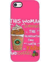 Load image into Gallery viewer, The Quarantine Time With Yarn And Coffee Gift For Women Phone case
