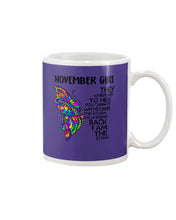 Load image into Gallery viewer, Birthday Gift For November Girl They Whispered To Her You Cannot Withstand The Storm Mug
