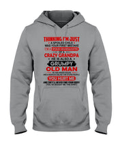 Load image into Gallery viewer, I'm Just A Spoiled Child I'm A Spoiled Granddaughter Of A Crazy Grandpa Hoodie
