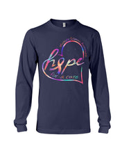 Load image into Gallery viewer, Hope For A Cure Multiple Sclerosis Awareness Unisex Long Sleeve
