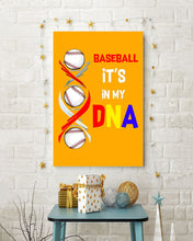 Load image into Gallery viewer, Baseball Be My DNA Gift For Sport Lovers Vertical Poster

