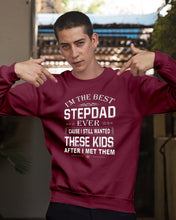 Load image into Gallery viewer, I'm The Best Stepdad Gift For Family Sweatshirt

