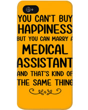 Load image into Gallery viewer, You Can't Buy Happiness But You Can Marry A Medical Assistant Gift For Girls Phone case

