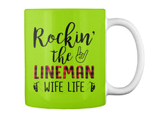 Load image into Gallery viewer, Rocking The Lineman Wife Life Special Custom Design Mug
