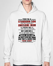 Load image into Gallery viewer, A Stubborn Son Of A Freaking Awesome Mom I Love Her Gift For Mama Hoodie
