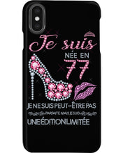 Load image into Gallery viewer, Je Suis Nee En 77 Je Ne Suis Peut-Être Pas Birthday Gift For Grandma Phone case
