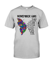 Load image into Gallery viewer, Birthday Gift For November Girl They Whispered To Her You Cannot Withstand The Storm Guys Tee

