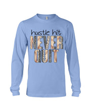 Load image into Gallery viewer, Baseball Hustle Hit Never Quit Gift For Lovers Unisex Long Sleeve
