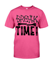 Load image into Gallery viewer, Break Bone Time White Background Gift For Women Guys Tee
