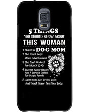 Load image into Gallery viewer, 5 Things You Should Know About This Woman Dog Mom Phone case
