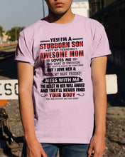 Load image into Gallery viewer, A Stubborn Son Of A Freaking Awesome Mom I Love Her Gift For Mama Guys Tee
