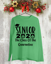 Load image into Gallery viewer, Senior 2020 The Class Of The Quarantine Unique Custom Design Unisex Long Sleeve
