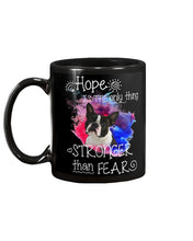 Load image into Gallery viewer, ln Boston Terrier Hope Is The Only Thing Gift For Dog Lovers Mug
