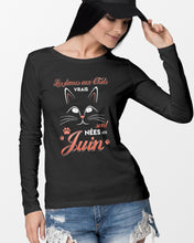 Load image into Gallery viewer, Lé Dames Aux Thats Vrais Sont Nées En   Juin For Birthday Gift Unisex Long Sleeve
