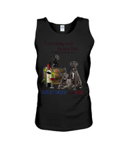 Load image into Gallery viewer, Everything Will Be Just Fine As Long As There Are Great Dane And Wine Gift For Dog Lovers Unisex Tank Top
