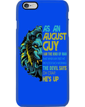 Load image into Gallery viewer, As An August I Am The Kind Of Man Lion Birthday Gift Phone case
