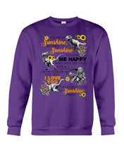 Load image into Gallery viewer, My Only Sunshine Make Me Happy Special Custom Design Sweatshirt
