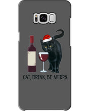 Load image into Gallery viewer, Cat Drink And Be Merry Meaningful Gift For Women Phone case
