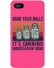 Load image into Gallery viewer, Grab Your Balls It's Canning Season Retro Vintage Phone case
