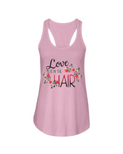 Load image into Gallery viewer, Love Is In The Hair Flower Gift For Women Ladies Flowy Tank
