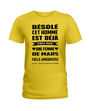 Load image into Gallery viewer, Désolé Cet Homme Est Déjà Pris Par Une Femme De Mars Birthday Gift Ladies Tee
