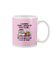 Load image into Gallery viewer, A Woman Cannot Survive On Book Alone She Also Needs Yarn Trending Mug
