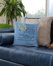Load image into Gallery viewer, Gift For Abuelo I Love You And Always Will   Custom Design Pillow Cover
