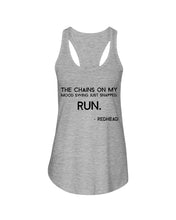 Load image into Gallery viewer, The Chains On My Mood Swing Just Snapped Run Trending Ladies Flowy Tank
