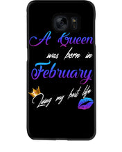Load image into Gallery viewer, A Queen Was Born In February Birthday Gift Phone case
