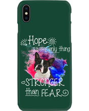 Load image into Gallery viewer, ln Boston Terrier Hope Is The Only Thing Gift For Dog Lovers Phone case
