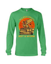 Load image into Gallery viewer, I'm A Book Dragon Not A Worm Gift For Dragon Lovers Unisex Long Sleeve
