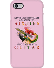 Load image into Gallery viewer, Never Underestimate A 60 Year Old Man Can Play A Guitar Phone case
