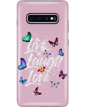 Load image into Gallery viewer, Butterfly Live Laugh Love Gift For Lover Phone case
